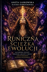 Runiczna Ścieżka Ewolucji - Aneta Laskowska - ebook