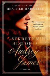 Sekretna historia Audrey James - Heather Marshall - ebook