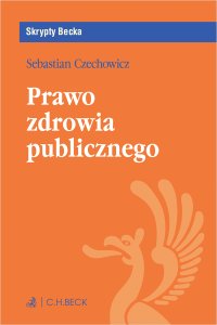 Prawo zdrowia publicznego - Sebastian Czechowicz - ebook