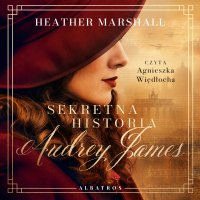 Sekretna historia Audrey James - Heather Marshall - audiobook