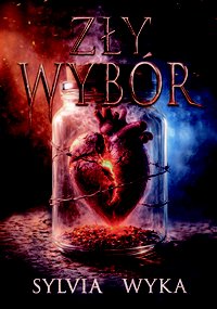 Zły wybór - Sylvia Wyka - ebook