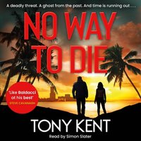 No Way To Die - Tony Kent - audiobook