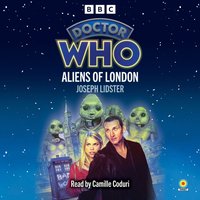 Doctor Who: Aliens of London - Joseph Lidster - audiobook