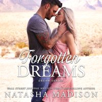 Forgotten Dreams - Natasha Madison - audiobook