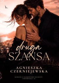 Druga szansa - Agnieszka Czerniejewska - ebook