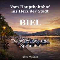 Vom Hauptbahnhof ins Herz der Stadt - Wagner Jakob Wagner - audiobook