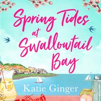 Spring Tides at Swallowtail Bay - Katie Ginger - audiobook