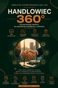 Handlowiec 360° czyli skuteczna sprzedaż B2B B2C - Robert Wi - ebook
