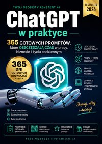 ChatGPT w praktyce. 365 gotowych promptów. - Iwona Moretti - ebook