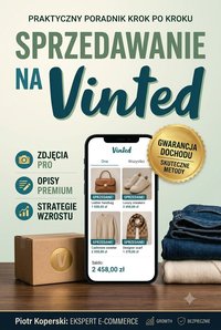 Sprzedawanie na Vinted 2026 - kompletny poradnik krok po kroku - Piotr Koperski - ebook