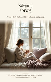 Zdejmij zbroję - Paulina Śniegowska - ebook