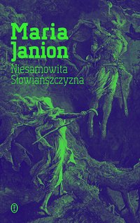 Niesamowita Słowiańszczyzna - Maria Janion - ebook