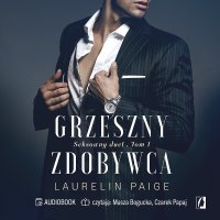 Grzeszny zdobywca. Seksowny duet. Tom 1 - Laurelin Paige - audiobook