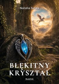 Błękitny kryształ - Natalia Suska - ebook
