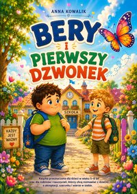 Bery i pierwszy dzwonek - Anna Kowalik - ebook