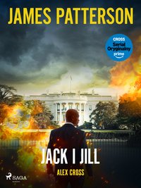 Alex Cross. Tom 3. Jack i Jill - James Patterson - ebook