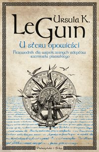 U steru opowieści - Ursula K. Le Guin - ebook