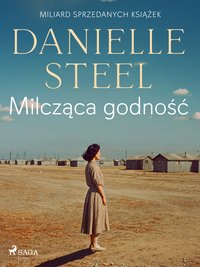 Milcząca godność - Danielle Steel - ebook
