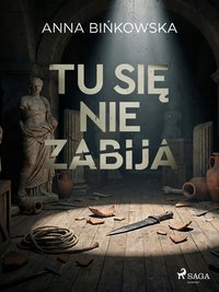 Tu się nie zabija - Anna Bińkowska - ebook