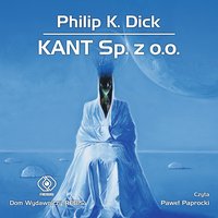 KANT Sp. z o.o. - Philip K. Dick - audiobook