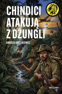 Chindici atakują z dżungli - Andrzej Fryszkiewicz - ebook