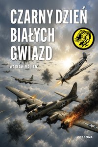 Czarny dzień białych gwiazd - Wacław Malten - ebook
