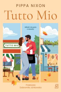 Tutto Mio - Ms Pippa Nixon - ebook