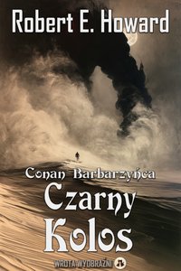 Czarny Kolos - Robert E. Howard - ebook