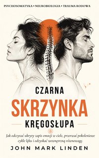Czarna skrzynka Kręgosłupa - John Mark Linden - ebook
