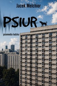 Psiur - Jacek Melchior - ebook