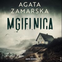 Mgielnica - Agata Zamarska - audiobook