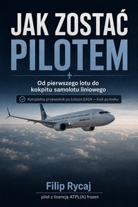 Jak zostać pilotem - Filip Rycaj - ebook