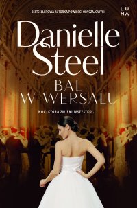 Bal w Wersalu - Danielle Steel - ebook