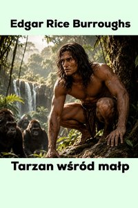 Tarzan wśród małp - Edgar Rice Burroughs - audiobook