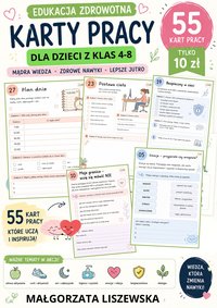 EDUKACJA ZDROWOTNA – 55 KART PRACY dla klas 4-8 - Małgorzata Liszewska - ebook