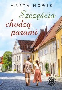 Szczęścia chodzą parami - Marta Nowik - ebook