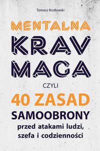 Mentalna Krav Maga - Tomasz Kozłowski - ebook