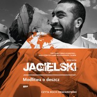 Modlitwa o deszcz - Wojciech Jagielski - audiobook
