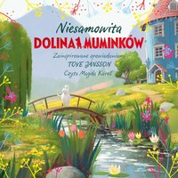 Niesamowita Dolina Muminków - Amanda Li - audiobook