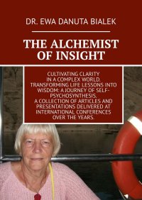 The alchemist of insight - Dr. Ewa Danuta Bialek - ebook