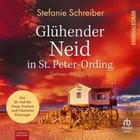 Glühender Neid in St.Peter Ording - Stefanie Schreiber - audiobook