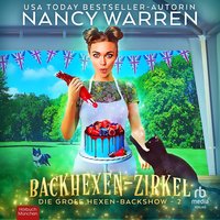 Backhexen-Zirkel - Nancy Warren - audiobook