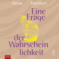 Eine Frage der Wahrscheinlichkeit - Annie Hartnett - audiobook