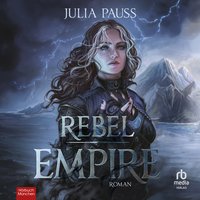 Rebel Empire - Julia Pauss - audiobook
