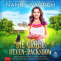 Die große Hexen-Backshow - Nancy Warren - audiobook