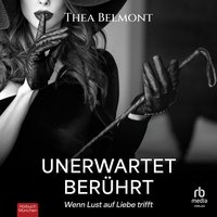 Unerwartet berührt - Thea Belmont - audiobook