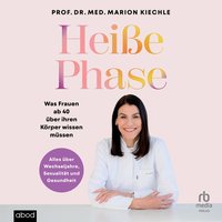Heiße Phase - Marion Kiechle - audiobook