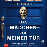 Das Mädchen vor meiner Tür - Ruth Heald - audiobook