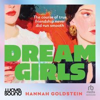 Dream Girls - Hannah Goldstein - audiobook