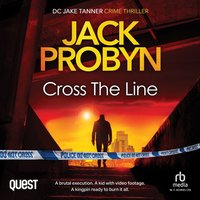 Cross the Line - Jack Probyn - audiobook
